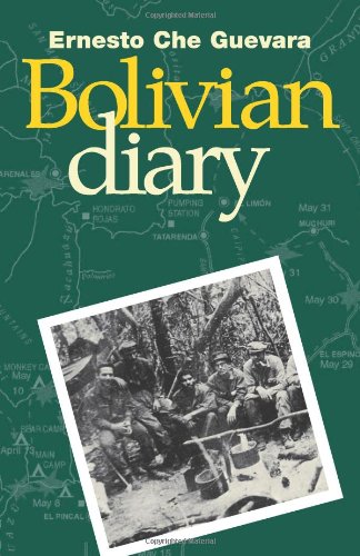 The Bolivian Diary Of Ernesto Che Guevara (The Cuban Revolution In World Politics) #TOP12