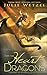 For The Heart Of Dragons: Dragons Of Eternity, Book Three