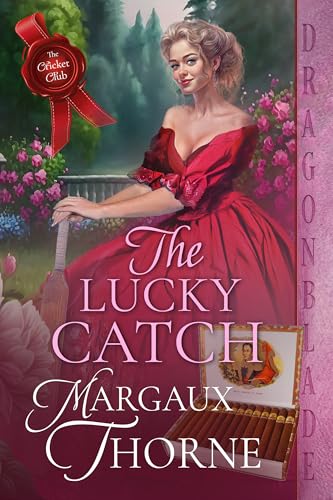 The Lucky Catch: A Regency Historical Romance (The Cricket Club Book 4)