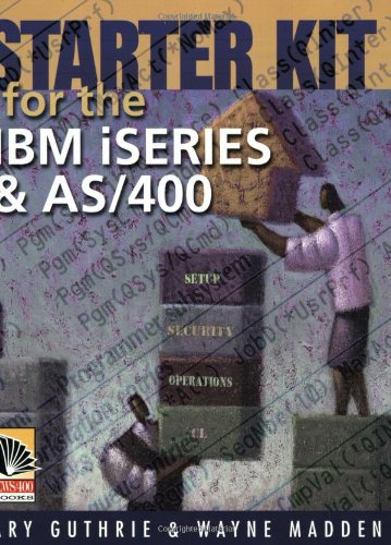 Starter Kit for the IBM Iseries and As/400: 9781583040843: Computer ...