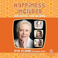Happiness Included Audiolibro Por Eve Plumb, Marcia Wilkie - contributor arte de portada