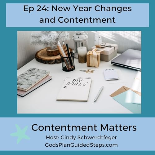 New Year Changes and Contentment