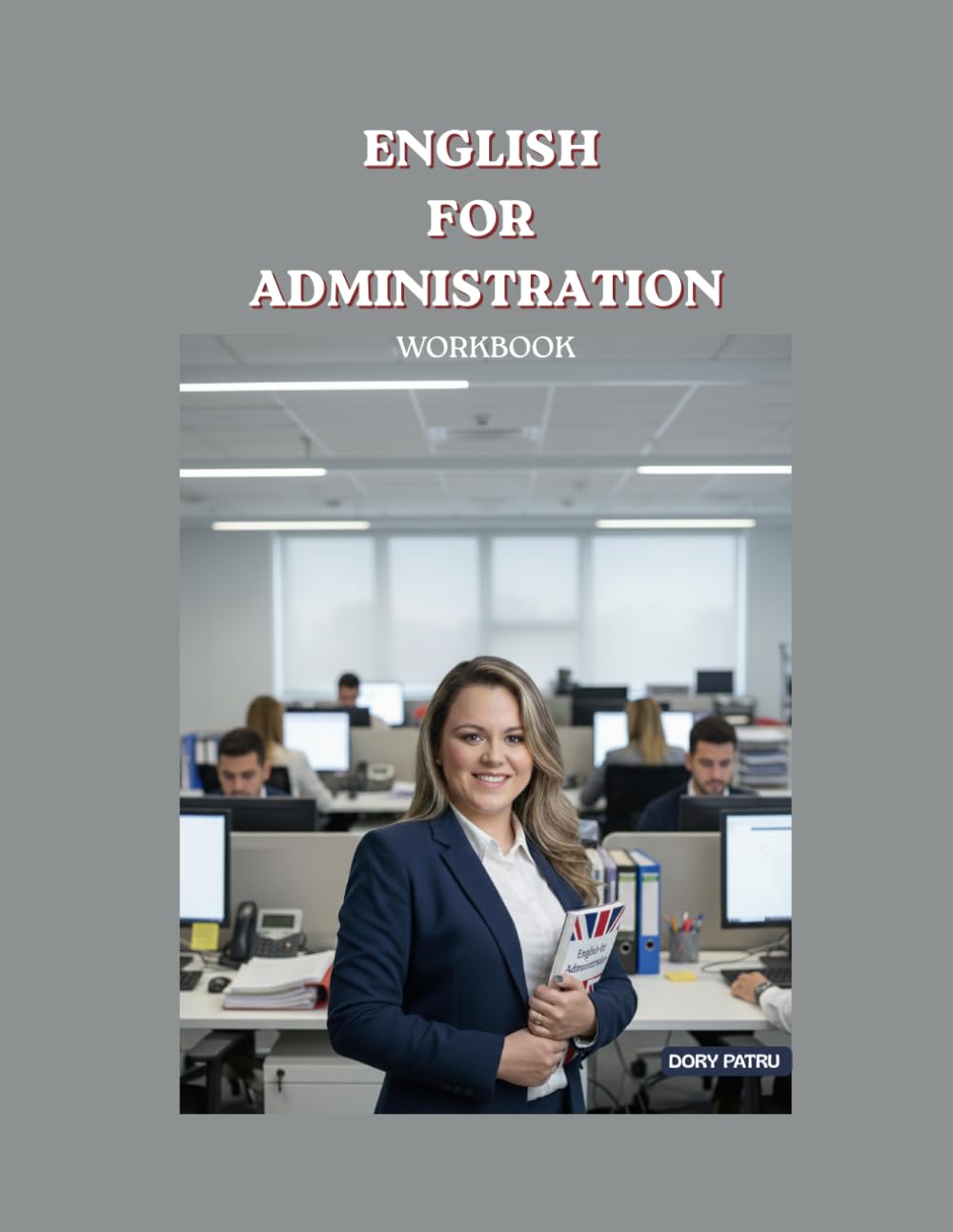 Inglés para Actividades Administrativas en relación con el cliente: English for Administration