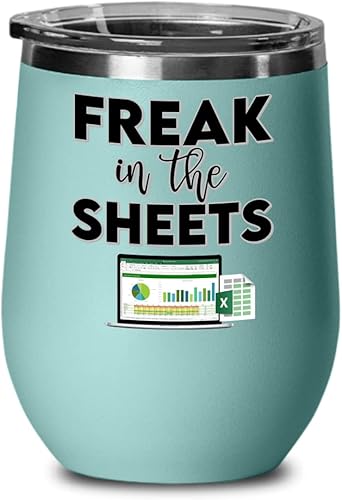 Freak In The Sheets Excel Wine Tumbler for Accountant CPA Accounting Thank You Appreciation Ideas for Boss Coworker Office Humor 12 oz Powder Coated