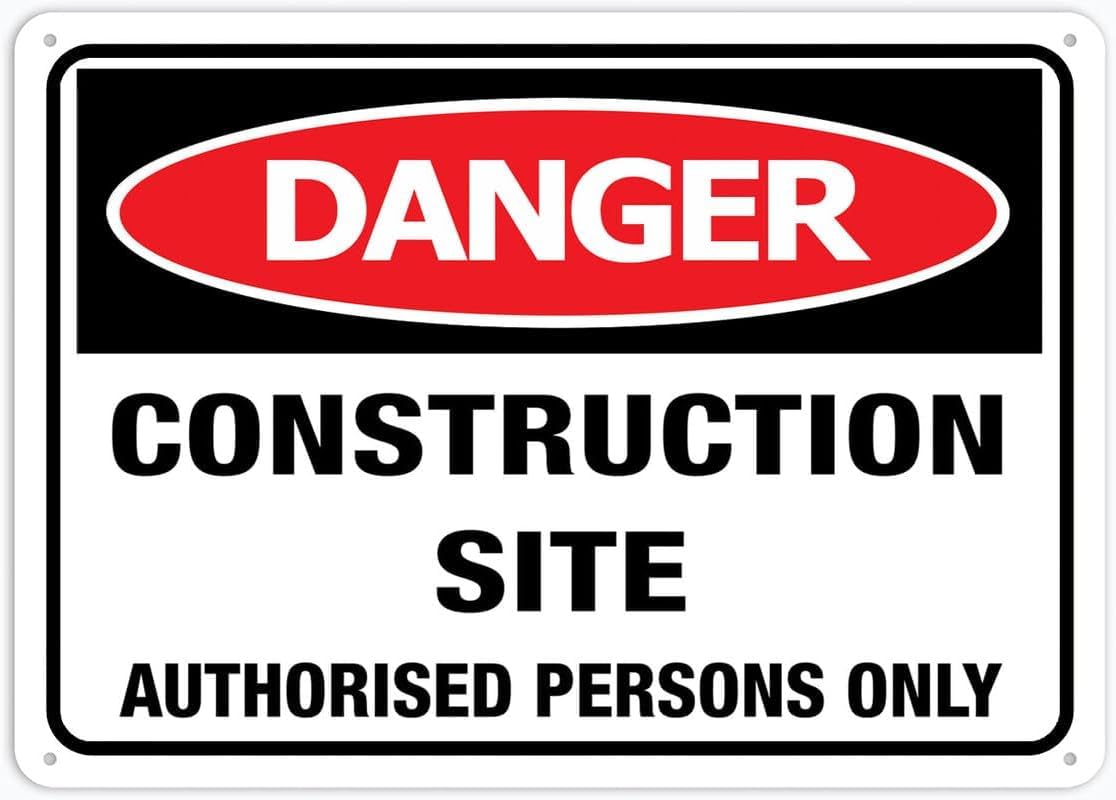 Danger Construction Site Authorised Persons Only Rust Free Aluminum Tin Sign - Warning Decor with Pre-Drilled Holes for Indoor-Outdoor Construction Site, Heavy Machinery Zone - 8x12 Inch​