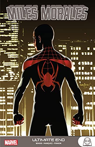 Miles Morales: Ultimate End (Miles Morales: Ultimate Spider-Man (2014-2015)) (English Edition) - Bendis, Brian Michael