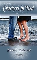 Crackers in Bed (Poetry Collection) 0692375333 Book Cover