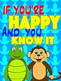 If You're Happy and You Know It
