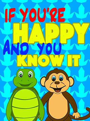 If You're Happy and You Know It