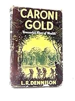 Caroni gold, B0007DKOAG Book Cover