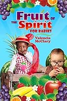 Fruit of the Spirit for Babies 150608804X Book Cover