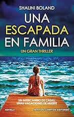 Una escapada en familia. Más de 2 millones de ejemplares vendidos. Bestseller en el Reino Unido.