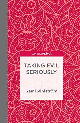 Taking Evil Seriously view 2