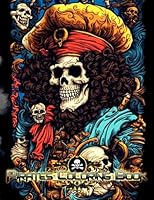 Pirates Coloring Book: Adult, Teens and Kids 8+ Coloring Book, 40 Pages, Amazing Detailed, Cool, Though, Rough, Looking Pirates, Unleash Your Creativity With these Amazing Illustrations. B0C87Q1TS1 Book Cover
