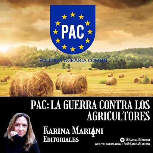 Pac: La guerra contra los agricultores Podcast Por arte de portada
