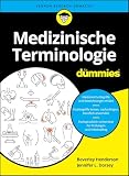 Medizinische Terminologie für Dummies