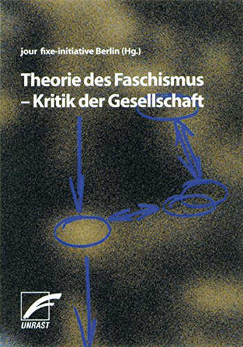 Theorie des Faschismus - Kritik der Gesellschaft (German Edition)