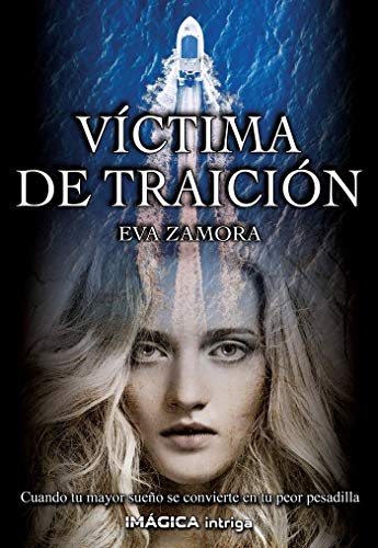 Víctima de traición (Imágica Intriga)