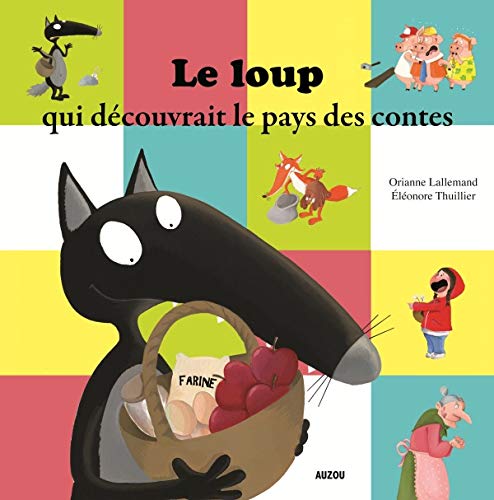 Le Loup qui découvrait le pays des contes (petit format) Le Loup qui découvrait le pays des contes (petit format)