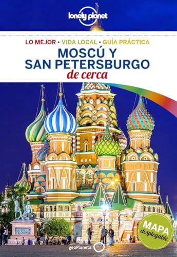 Lonely Planet Moscu y San Petersburgo De cerca (Spanish Edition)