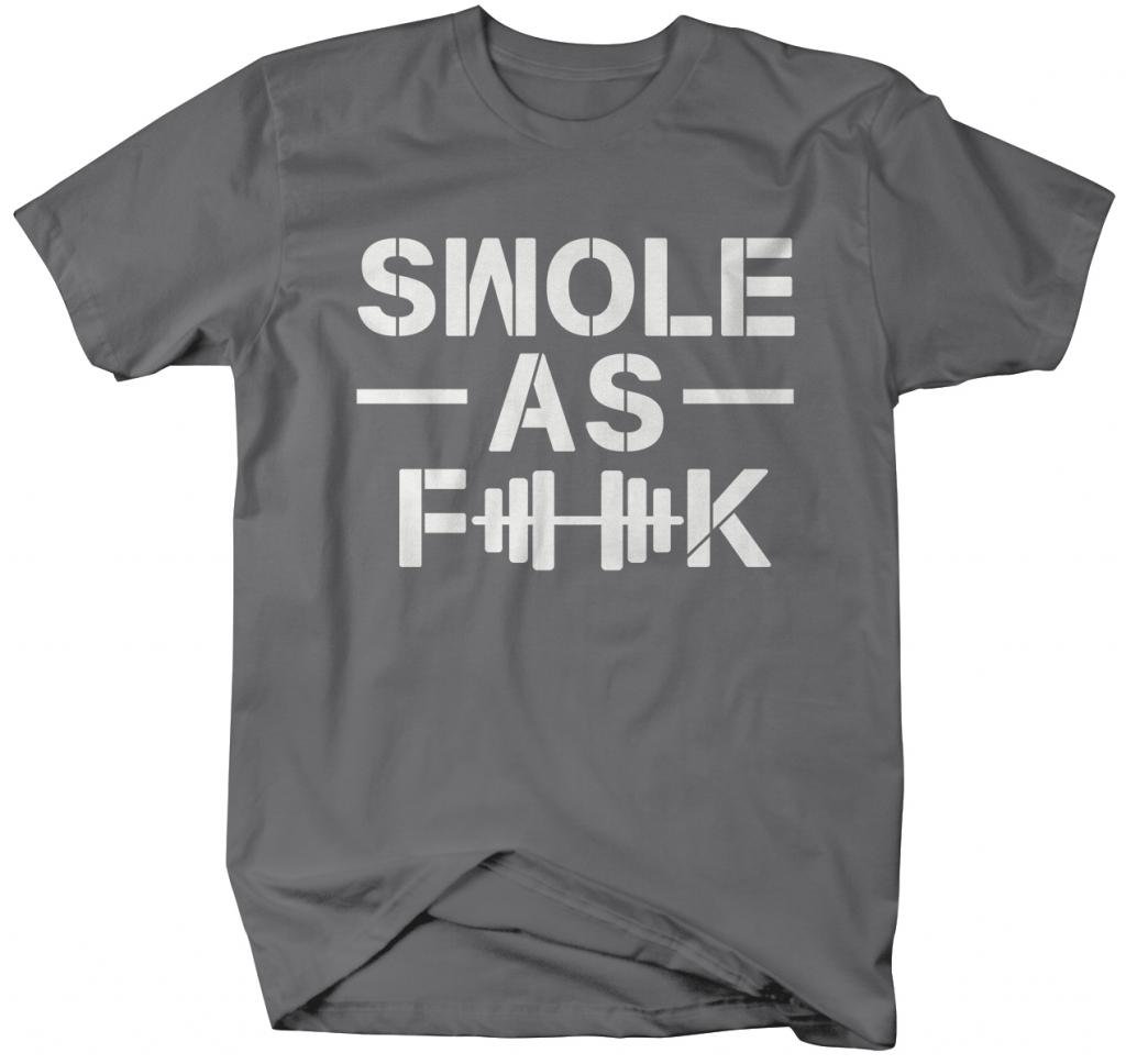 Shirts By Sarah Men's Funny Swole As FK Workout T-Shirt Gym Apparel