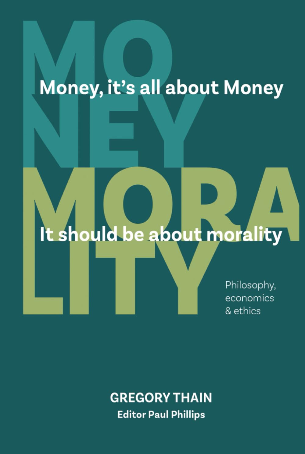 MONEY, it's all about Money, it should be about MORALITY