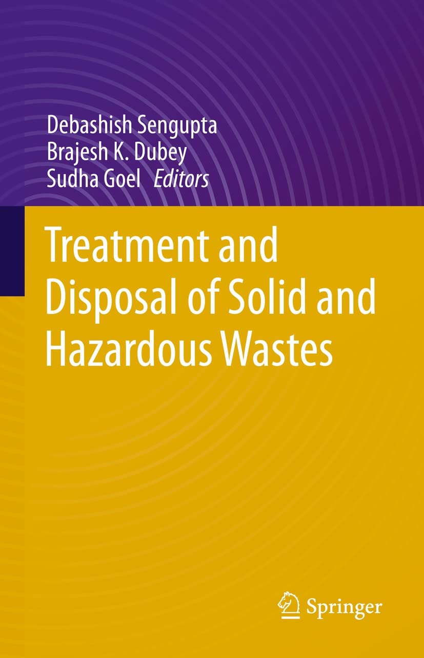 Treatment and Disposal of Solid and Hazardous Wastes