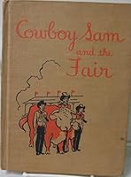 Cowboy Sam and the Fair B0007E0X0Q Book Cover