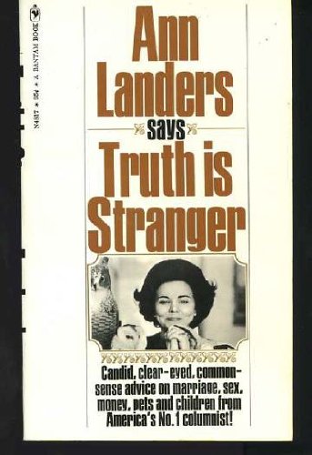 Ann Landers Says Truth is Stranger B000X1L4OW Book Cover