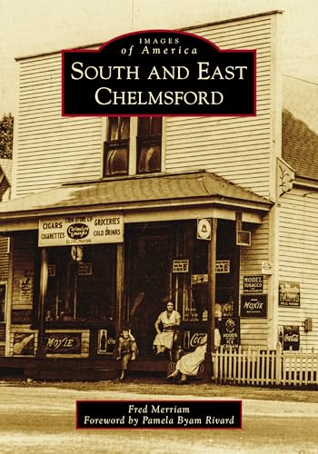 South and East Chelmsford (Images of America)