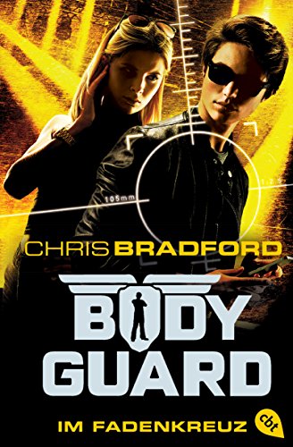 Télécharger Bodyguard - Im Fadenkreuz (Die Bodyguard-Reihe 4) (German Edition) PDF Ebook En Ligne