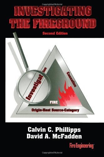 Investigating the Fireground 2 Sub edition by Phillipps, Calvin C., McFadden, David A. (1996) Hardcover