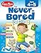 Never-Bored Kid Book 2, Ages 4-5