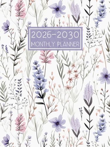 2026-2030 Monthly Planner: Five Year Calendar from January 2026 to December 2030 || 60 Months Schedule Organizer with Holidays and Inspirational Quotes || Large Size - Floral Cover