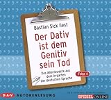 (4) der Dativ Ist dem Genitiv Sein Tod.