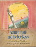 Father Time and the day boxes 0027613704 Book Cover