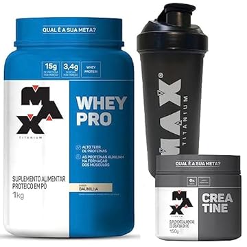 Combo Whey Pro 1kg Baunilha + Creatina 150g + Coqueteleira Max Titanium