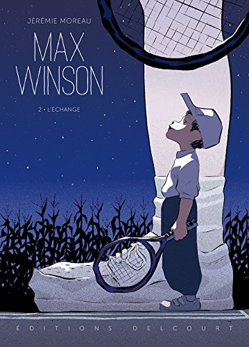 Max Winson, Tome 2: l'Échange