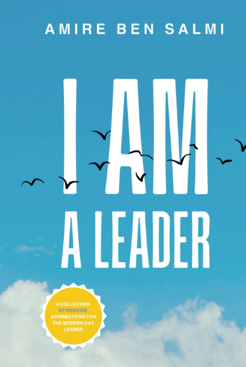 I AM: A Leader