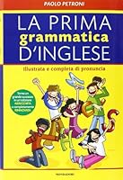 La prima grammatica d'inglese 8804550473 Book Cover