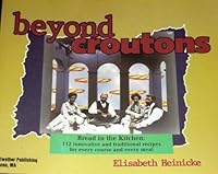 BEYOND CROUTONS - Bread in the Kitchen B000GW4COC Book Cover