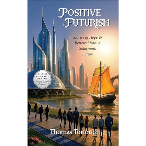 Positive Futurism Audiolibro Por Thomas Tortorich arte de portada