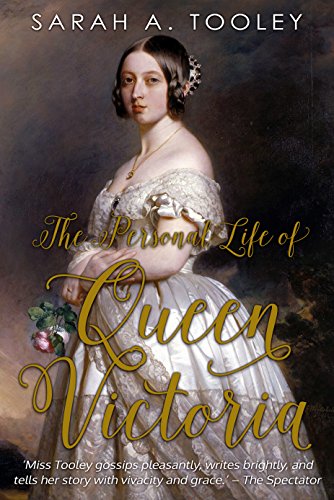 The Personal Life of Queen Victoria