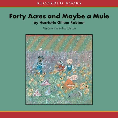 Forty Acres and Maybe a Mule (Audible Audio Edition