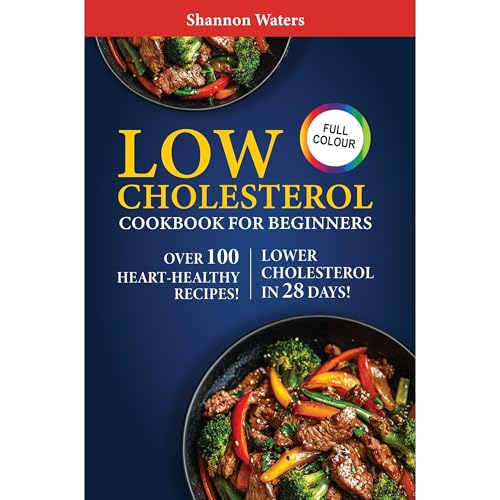 Low Cholesterol Cookbook for Beginners Audiolibro Por Shannon Waters arte de portada