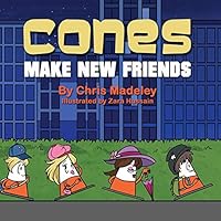 Cones Make New Friends 1910406236 Book Cover