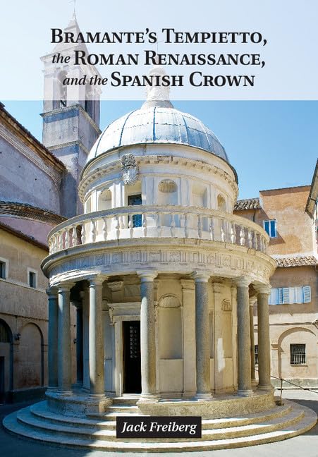 Tempietto de Bramante : comprendre la Renaissance romaine et l'impact de l'Espagne