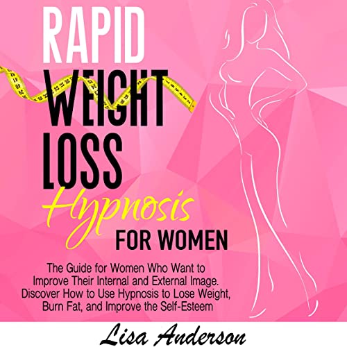 Weight Loss Hypnosis The Guide to Understanding How