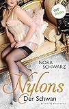 NYLONS - Band 7: Der Schwan: Erotische Phantasien