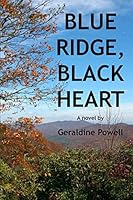 Blue Ridge, Black Heart 1516933303 Book Cover